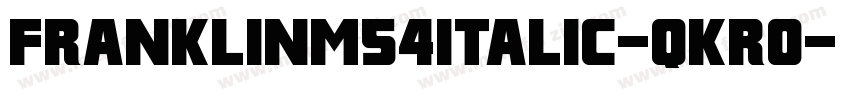 FranklinM54Italic-qKR0字体转换