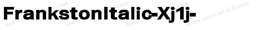 FrankstonItalic-Xj1j字体转换