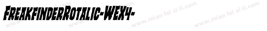 FreakfinderRotalic-WEX4字体转换