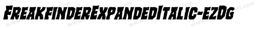 FreakfinderExpandedItalic-ezDg字体转换