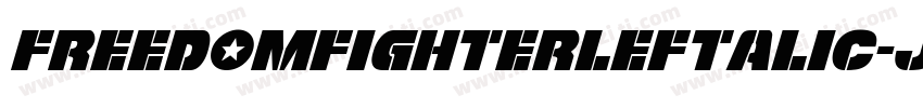 FreedomFighterLeftalic-jOKG字体转换
