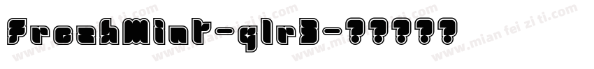 FreshMint-g1r3字体转换