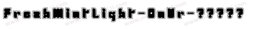 FreshMintLight-0nVr字体转换
