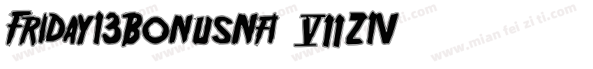 Friday13BonusNfi-7Z1V字体转换
