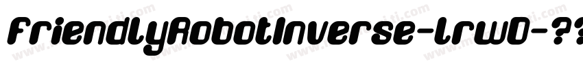 FriendlyRobotInverse-lrwD字体转换