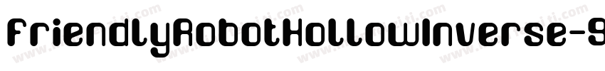FriendlyRobotHollowInverse-92Vj字体转换
