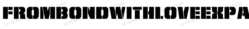 FromBondWithLoveExpanded-AVng字体转换