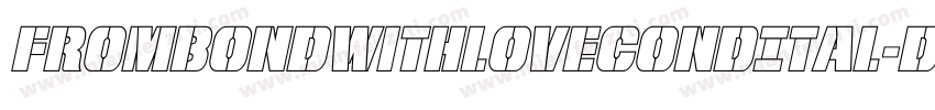 FromBondWithLoveCondItal-Dlr3字体转换