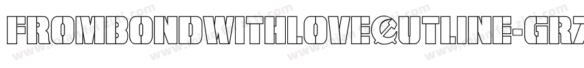FromBondWithLoveOutline-GR7A字体转换
