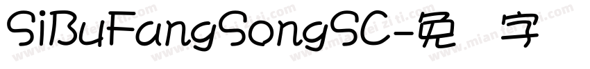 SiBuFangSongSC字体转换