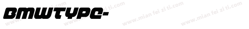 BMWTYPE字体转换