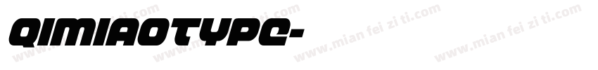 QIMIAOTYPE字体转换
