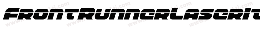 FrontRunnerLaserItalic-8GBM字体转换