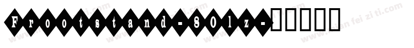 Frootstand-8Olz字体转换