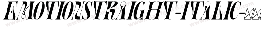 EmotionStraight-Italic字体转换 EmotionStraight-Italic字体转换