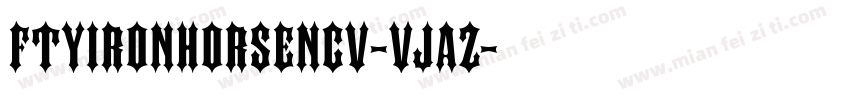 FtyIronhorseNcv-vJaZ字体转换