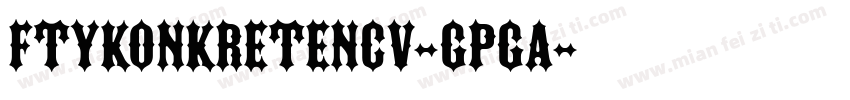 FtyKonkreteNcv-GpGa字体转换