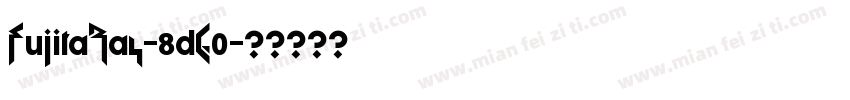 FujitaRay-8dG0字体转换