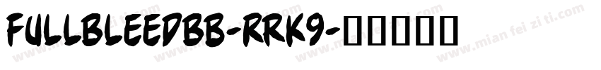 FullBleedBb-rRK9字体转换