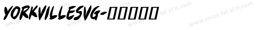 YorkvilleSVG字体转换