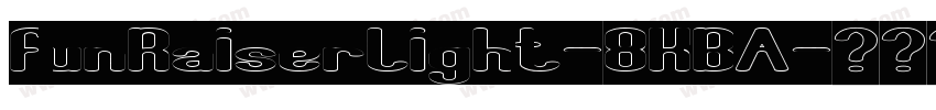 FunRaiserLight-8KBA字体转换