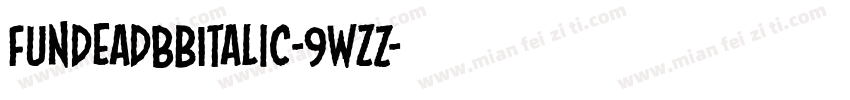 FundeadBbItalic-9WzZ字体转换