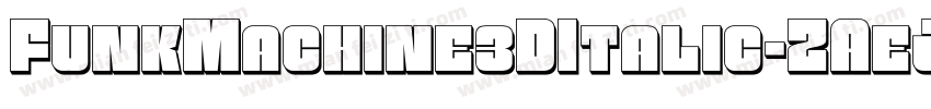 FunkMachine3DItalic-ZAeJ字体转换