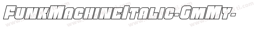 FunkMachineItalic-GmMy字体转换