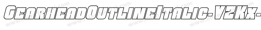 GearheadOutlineItalic-VZKx字体转换