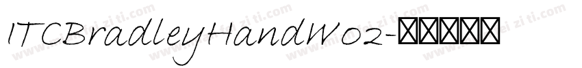ITCBradleyHandW02字体转换