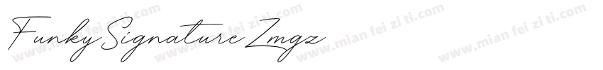 FunkySignature-Zmgz字体转换