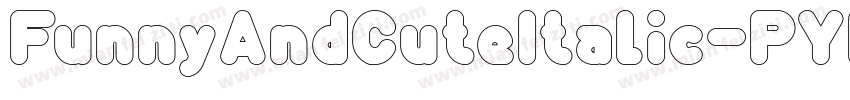 FunnyAndCuteItalic-PYDP字体转换