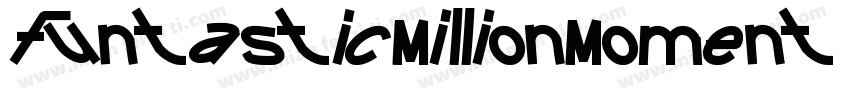 FuntasticMillionMoment-BYxV字体转换