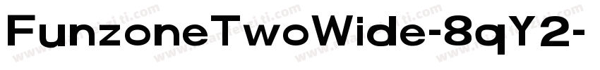 FunzoneTwoWide-8qY2字体转换