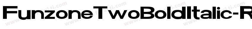 FunzoneTwoBoldItalic-RL2v字体转换