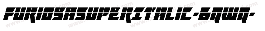 FuriosaSuperItalic-6qWq字体转换