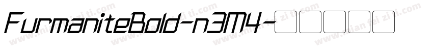 FurmaniteBold-n3M4字体转换