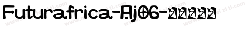 Futurafrica-Aj06字体转换