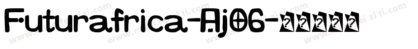 Futurafrica-Aj06字体转换
