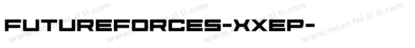 FutureForces-XxeP字体转换
