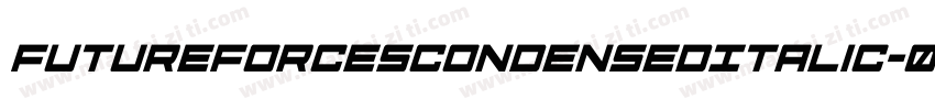 FutureForcesCondensedItalic-03BP字体转换