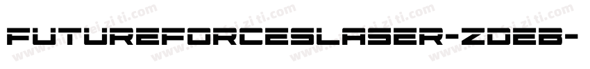 FutureForcesLaser-ZDeB字体转换