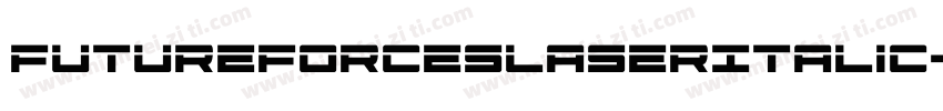 FutureForcesLaserItalic-3Dr3字体转换