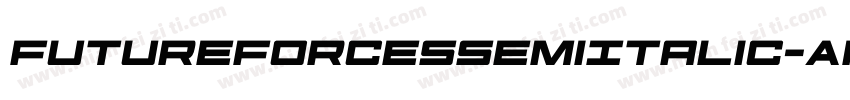 FutureForcesSemiItalic-Ar1M字体转换