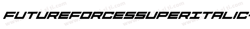 FutureForcesSuperItalic-qPDr字体转换