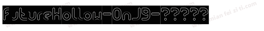 FutureHollow-0nJ9字体转换