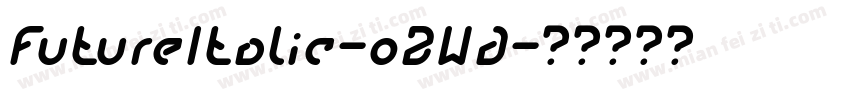 FutureItalic-o2Wd字体转换