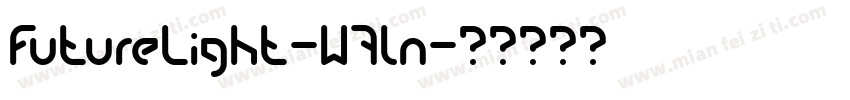 FutureLight-W7ln字体转换