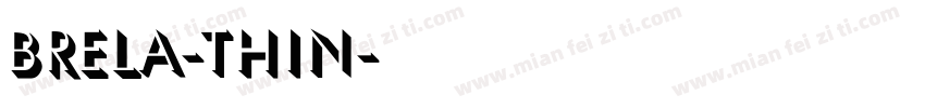 Brela-Thin字体转换
