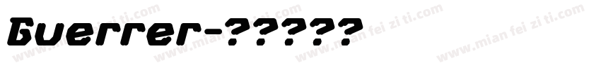Guerrer字体转换